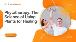 Phytotherapy: The Science of Using Plants for Healing