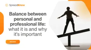 Balance between personal and professional life: what it is and why it’s important