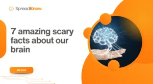 7 amazing scary facts about our brain