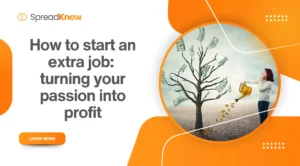How to start extra job: turning your passion into profit