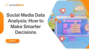 Social Media Data Analysis: How to Make Smarter Decisions