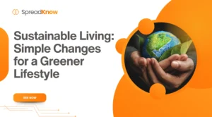Sustainable Living: Simple Changes for a Greener Lifestyle
