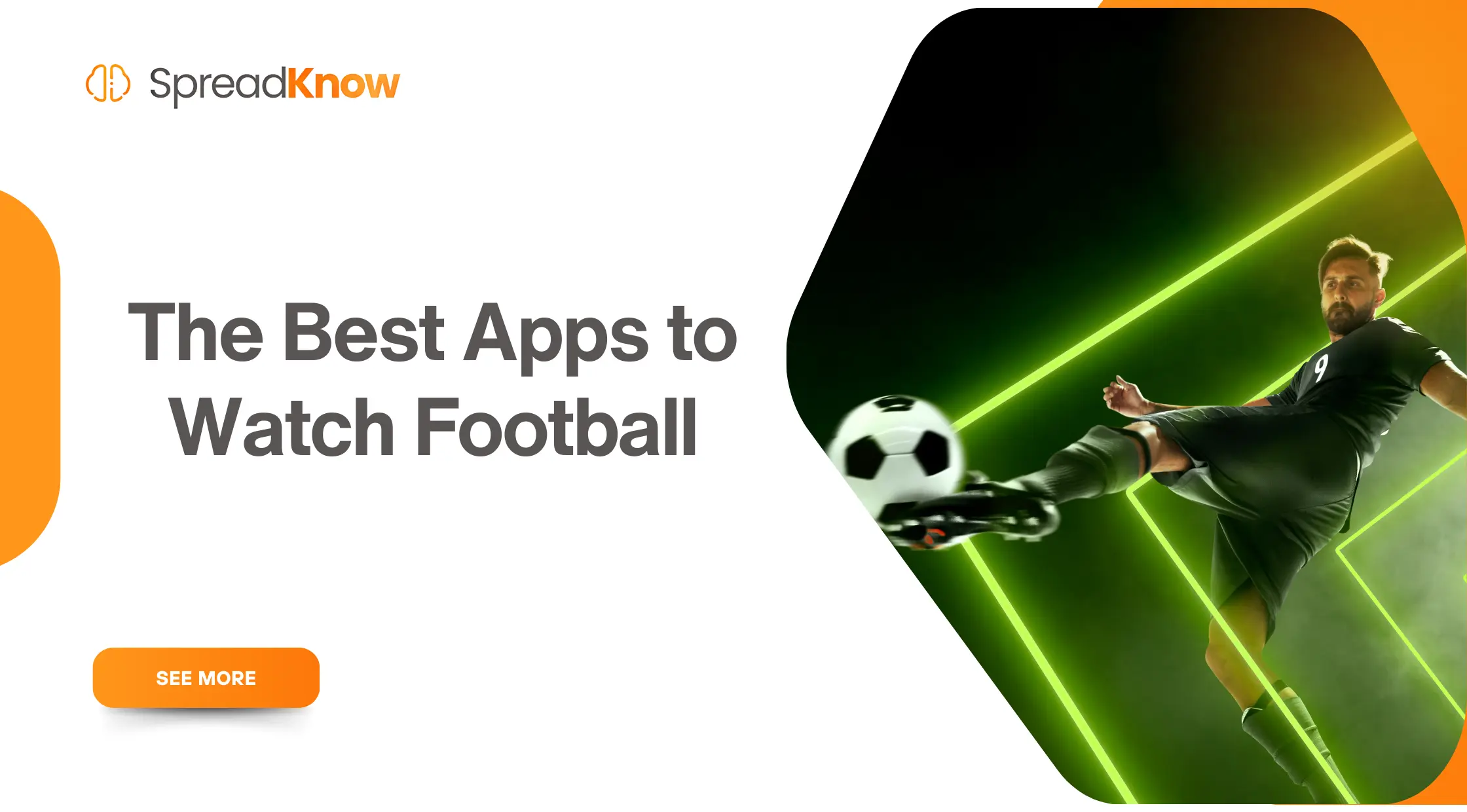 The Best Apps to Watch Football - SpreadKnow