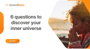 6 questions to discover your inner universe