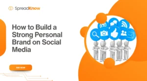 How to Build a Strong Personal Brand on Social Media