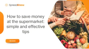 How to save money at the supermarket: simple and effective tips