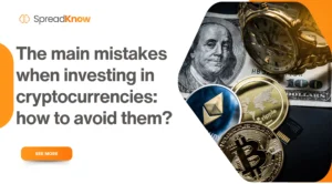 The main mistakes when investing in cryptocurrencies: how to avoid them?