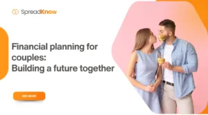 Financial planning for couples: building a future together