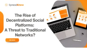The rise of decentralized social platforms: a threat to traditional networks?