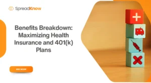 Benefits Breakdown: Maximizing Health Insurance and 401(k) Plans