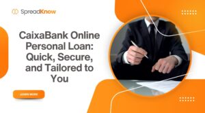CaixaBank Online Personal Loan: Quick, Secure, and Tailored to You