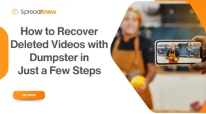 How to Recover Deleted Videos with Dumpster in Just a Few Steps