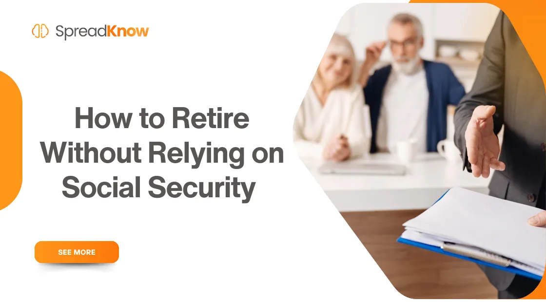 to retire without relying on social security