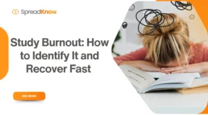 Study Burnout: How to Identify It and Recover Fast